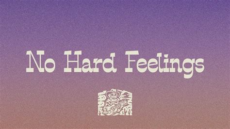 no hard feelings lyrics